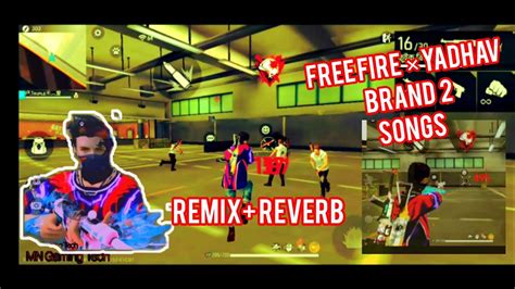 My First Gameplay Video In Freefire With Yadhav Brand Song