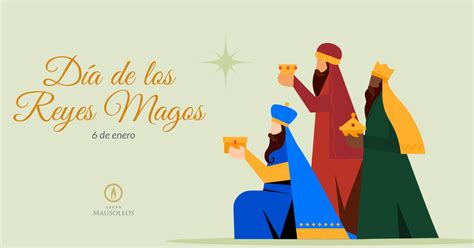 Día De Los Reyes Magos ¿porqué Lo Celebramos