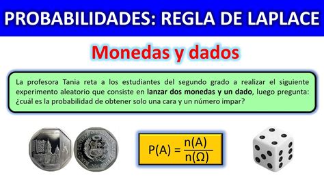 Problemas De Probabilidad Con Dos Monedas Y Un Dado Regla De Laplace