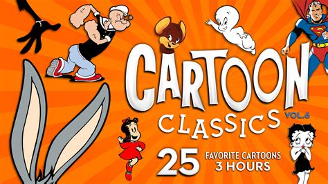 Cartoon Classics Vol 1 25 Favorite Cartoons 3 Hours