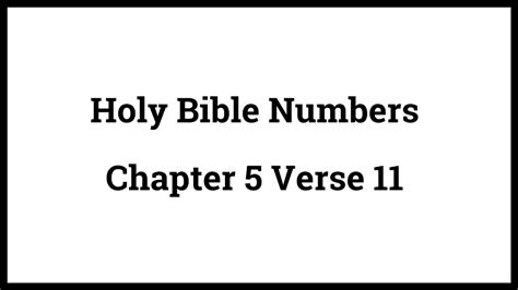 Holy Bible Numbers Chapter 5 Verse 11 Youtube