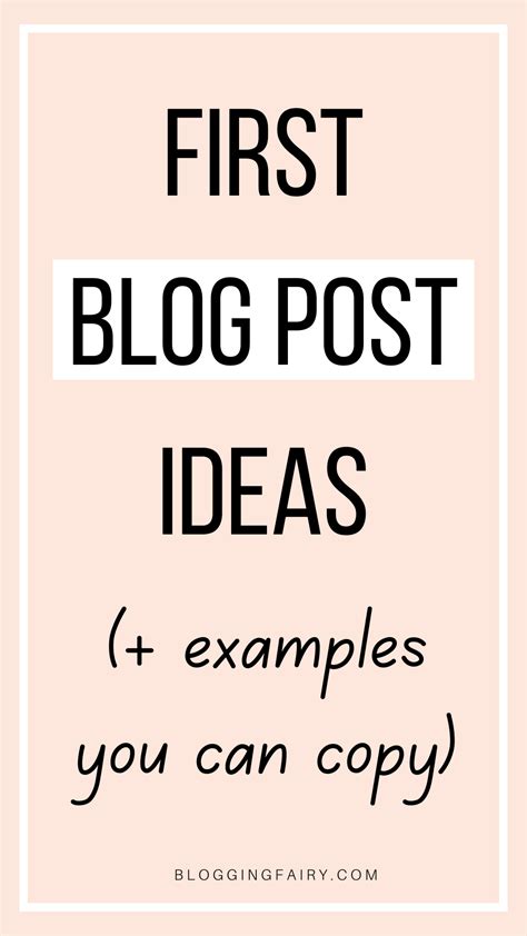 First Blog Post Ideas Examples You Can Copy Blogging Fairy