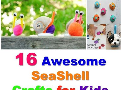 16 Amazing Seashell Craft Ideas For Kids Seashell Crafts Paper