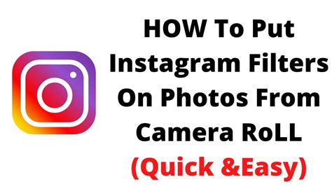 How To Put Instagram Filters On Photos From Camera Rollhow To Put
