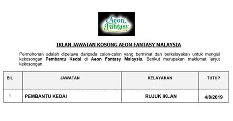 Blog ini mengongsikan jawatan kosong terkini oktober 2019 di 5 buah negeri di semenanjung malaysia bagi mereka yang sedang mencari kerja. Jawatan Kosong Terkini Aeon Fantasy Malaysia ~ Pembantu ...