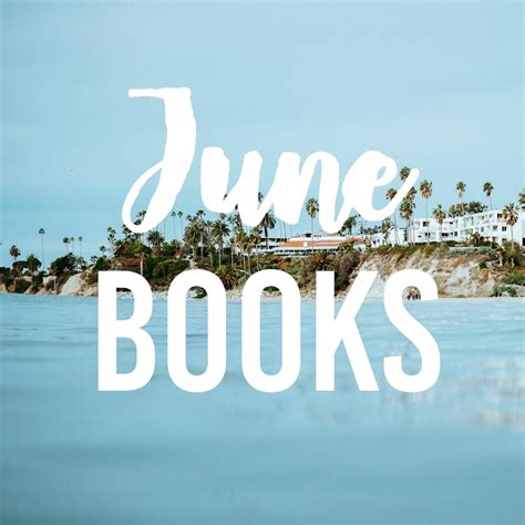 Books I Read In June And Whether Or Not You Should Read Them The
