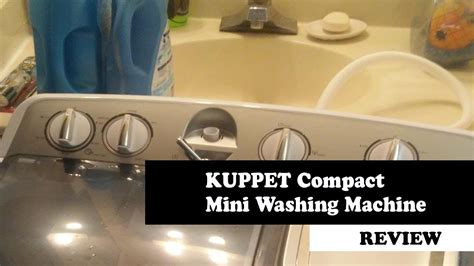Review Kuppet Compact Mini Washing Machine 2019 Youtube