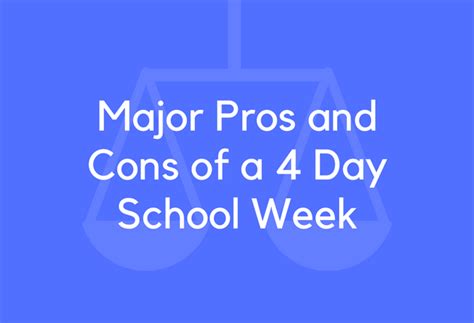 4 Day School Week Cons Meaningkosh