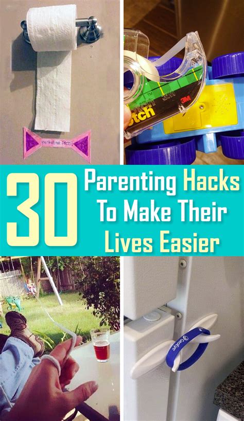 30 Parenting Hacks To Make Their Lives Easier Parenting Hacks