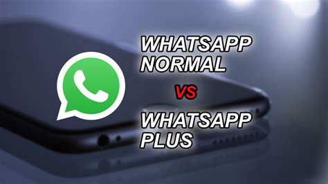 Whatsapp Plus Vs Whatsapp Normal Diferencias