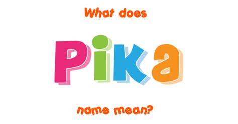 Pika Name Meaning Of Pika