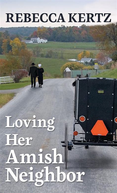 Loving Her Amish Neighbor Thorndike Press Large Print Amish Fiction Kertz Rebecca Amazon