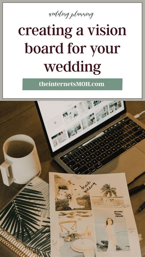 Creating A Vision Board For Your Wedding Wedding Styles Deciding On A Wedding Style