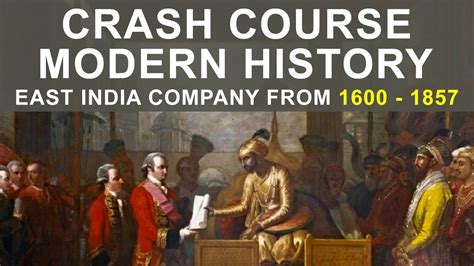 Crash Course Modern History British East India Company From