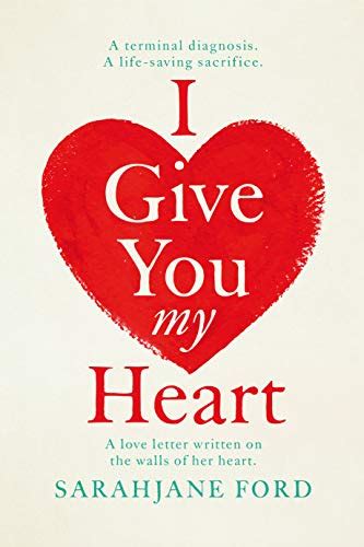 I Give You My Heart An Emotional Romantic Fiction Epic Ebook Ford