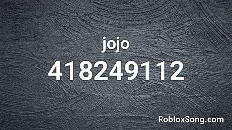 Jojo Roblox Id Roblox Music Codes