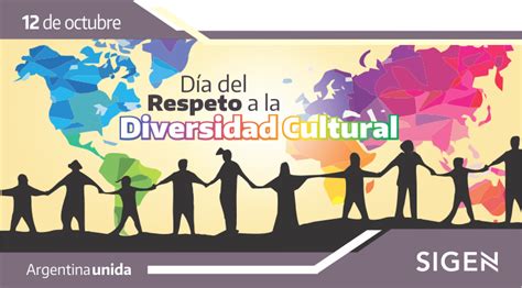 12 De Octubre Día Del Respeto A La Diversidad Cultural Argentinagobar