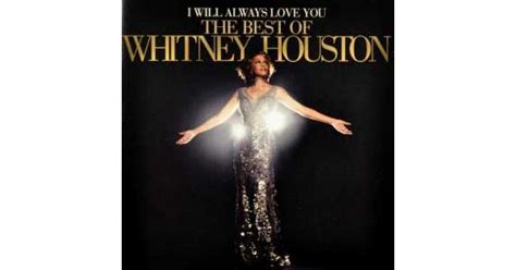 I Will Always Love You The Best Of Whitney Houston Deluxe Edition