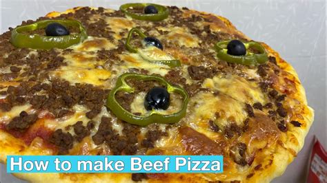 How To Make Beef Pizza Youtube