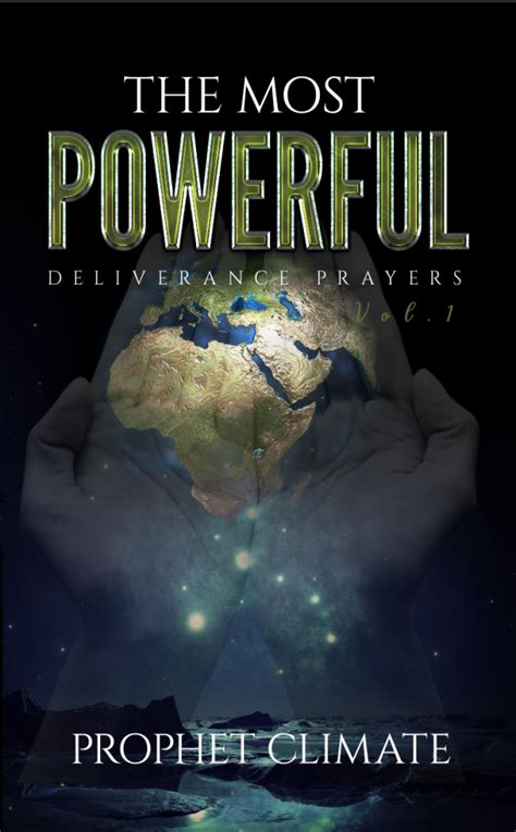 The Most Powerful Deliverance Prayers Deliverance Manual Vol 1