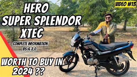 Hero Super Splendor Xtec Bs With E Petrol Price Mileage Dbunboxing Youtube