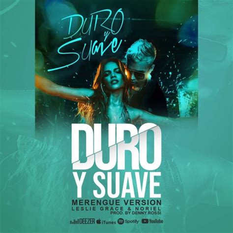 Leslie Grace Noriel Duro Y Suave Denny Rosii Mambo Remix By