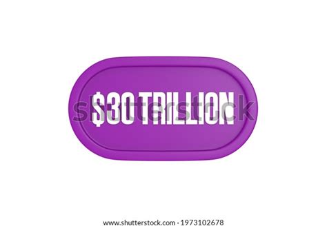 30 Trillion Dollars 3d Render Purple Stock Illustration 1973102678