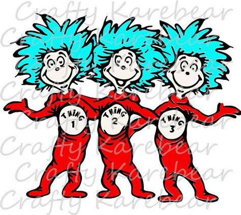 Thing 1 Thing 2 Thing 3 Svg Digital File Thing One Thing Two Dr