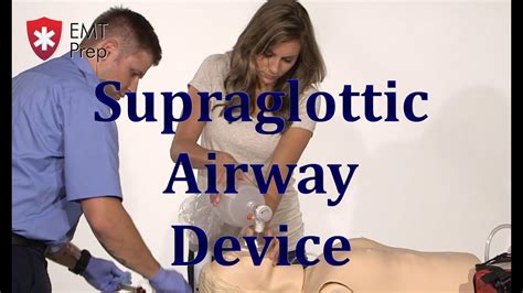 Aemt I99 Paramedic Advanced Skills Supraglottic Airway Device