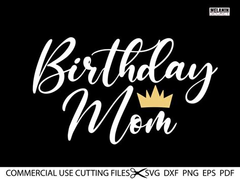 Birthday Mom Svg Birthday Svg Birthday Shirt File Happy Etsy