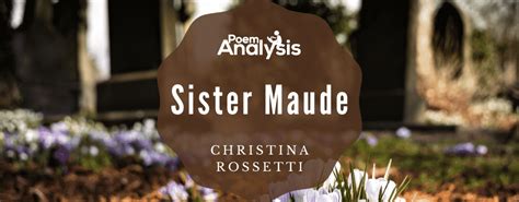 Sister Maude By Christina Rossetti Poem Analysis