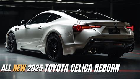 Unveiling The All New 2025 Toyota Celica Youtube