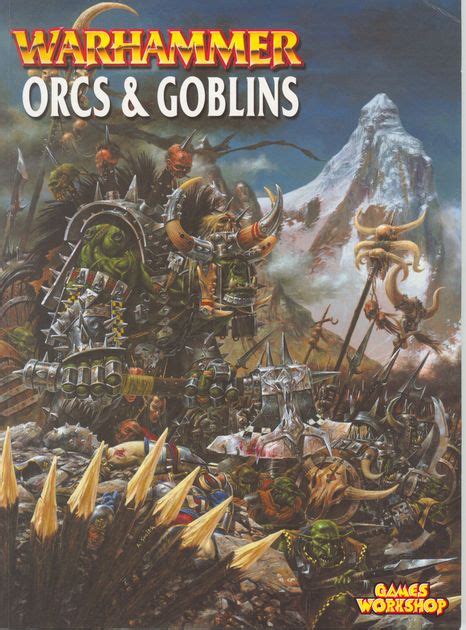 Warhammer Armies Book Orcs And Goblins Faq Warhammer Sixth Edition