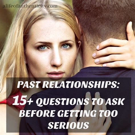 15 Intimate Questions To Ask A Guy About Past Relationships Past
