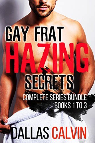 Amazon Co Jp The Gay Frat Hazing Secrets Complete Series Bundle Books English Edition
