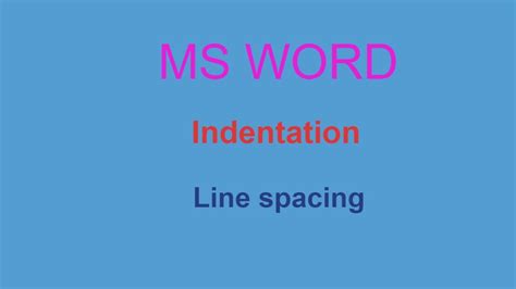 Indentation Line Spacing Ms Word YouTube