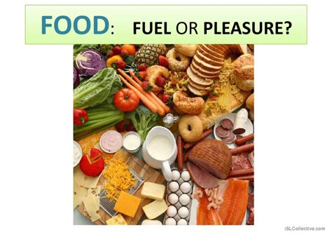 Food Fuel Or Pleasure English Esl Powerpoints