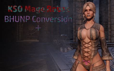 Kso Mage Robes Vanilla Replacer Bhunp Conversion Downloads Skyrim Special Edition Non