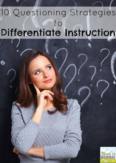 10 Questioning Strategies To Differentiate Instruction Minds In Bloom