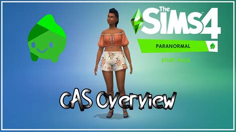 The Sims 4 Paranormal Stuff Cas Overview Youtube
