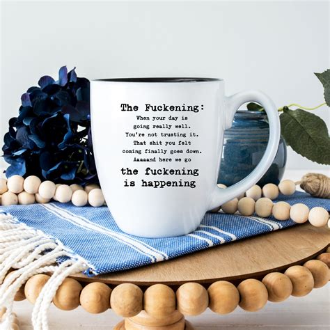 The Fuckening Sarcastic Funny Coffee Mug Tea Cup 16oz Etsy