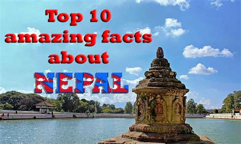 Top 10 Amazing Facts About Nepal