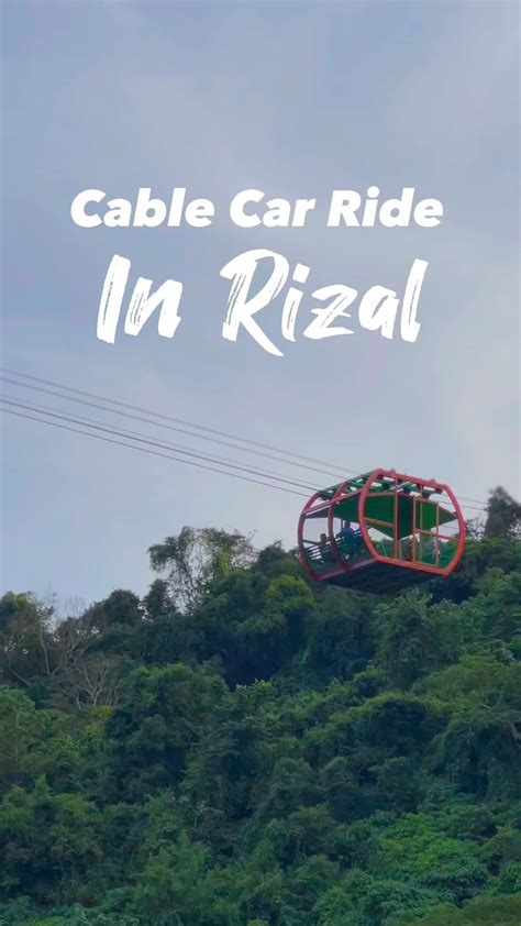 The Cable Car Ride In Rizal Is Finally Back Set That Roadtrip To Rizal With Your Friends Now