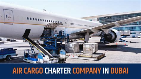 Air Cargo Charter Companies In Dubai