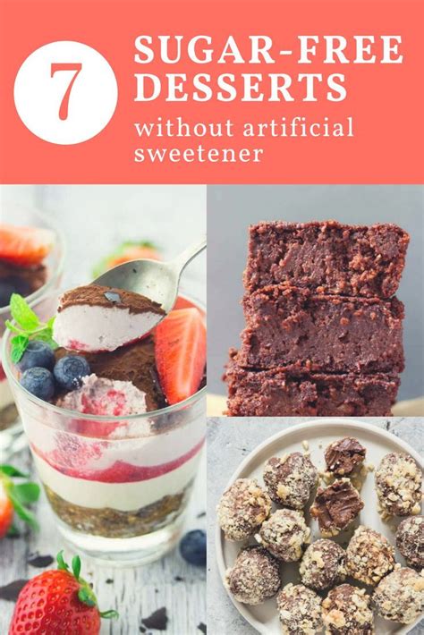 Looking for soft drinks without artificial sweeteners! 8 sugar-free desserts without artificial sweeteners. So ...