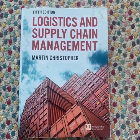 Logistics And Supply Chain Management 5th Edition 5e By Martin
