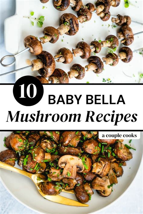 10 Baby Bella Mushroom Recipes Recipe Mushroom Recipes Healthy