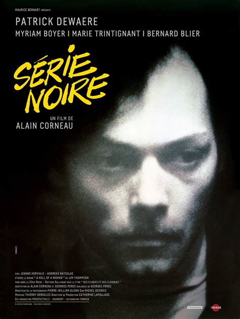 Critique Du Film Série Noire Allociné