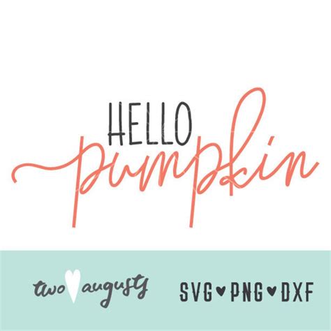 Hello Pumpkin Cursive Thanksgiving Svg Dxf Png Files Etsy