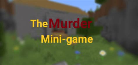 The Murder Mini Game Minecraft Map